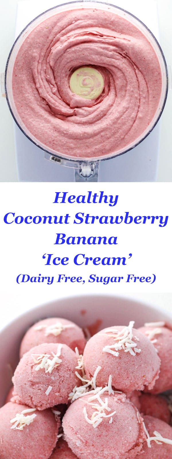 Healthy Coconut Strawberry Banana "Ice Cream" made Dairy Free! This is so smooth, creamy, and delicious!